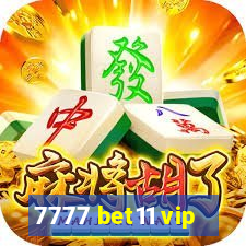 7777 bet11 vip